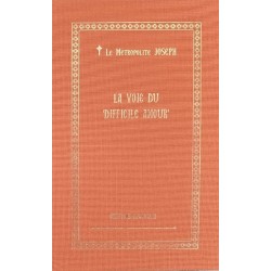 La voie du "difficile amour"