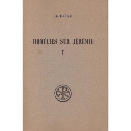 Homélies sur Jérémie T1 - Origène - Occasion