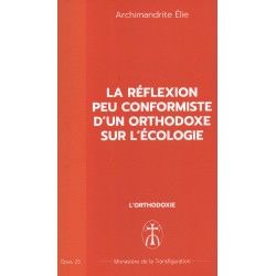 La réflexion peu conformiste d'un orthodoxe sur l'écologie - Opus 23