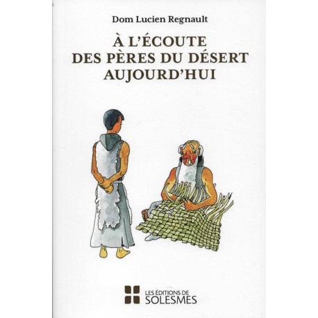 A l'écoute des pères du désert aujourd'hui