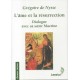 L'âme et la résurrection - Dialogue avec sa sœur Macrine - Grégoire de Nysse