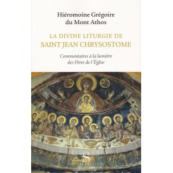 La divine liturgie de Saint Jean Chrysostome