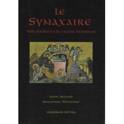 Le Synaxaire. Vie des saints de l'Eglise orthodoxe. Tome 2 BROCHE