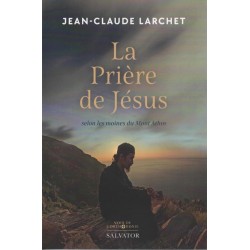 La prière de Jésus selon les moines du Mont Athos
