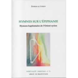Hymnes sur l'épiphanie - Hymnes baptismales de l'Orient syrien