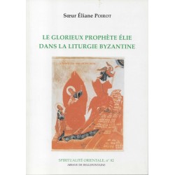 Le glorieux prophète Elie dans la liturgie byzantine