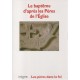 Le baptême d'après les Pères de l'Eglise