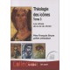 Théologie des icônes. Tome 3
