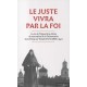 Le juste vivra par la foi - La vie de l'higoumène Alexia