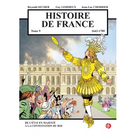 Histoire de France Tome 9 1643 - 1789