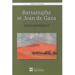 Barsanuphe et Jean de Gaza - Correspondance