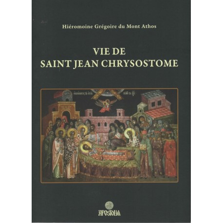 Vie de Saint Jean Chrysostome