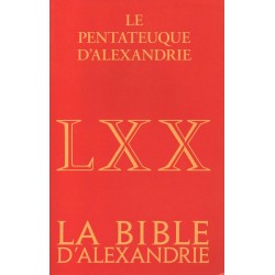 La Pentateuque d'Alexandrie -LXX - La Bible d'Alexandrie