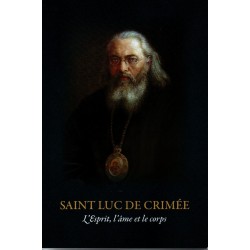 Saint Luc de Crimée L'Esprit, l'âme et le corps