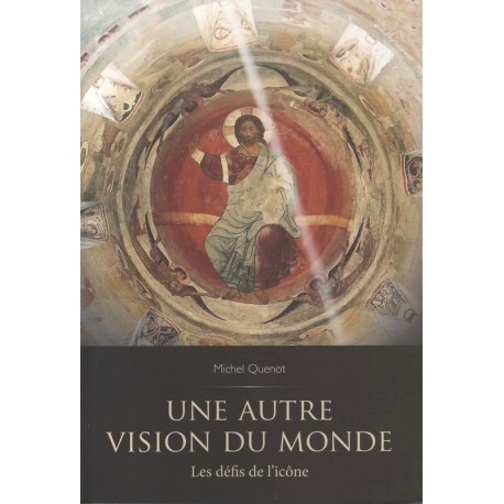 Une autre vision du monde - Les défis de l'icône