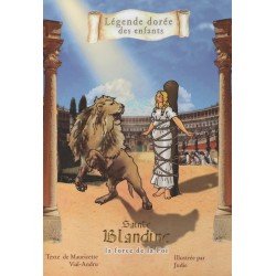 Sainte Blandine - La force de la Foi