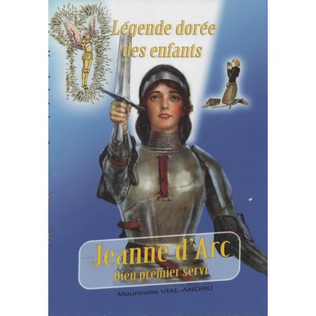 Jeanne d'Arc - Dieu premier servi