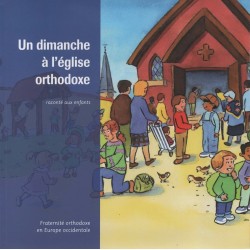 Un dimanche à l'église orthodoxe raconté aux enfants