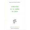 Approches de la prière de Jésus