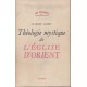 Théologie mystique de l'église d'orient - Occasion