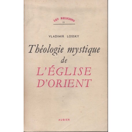 Théologie mystique de l'église d'orient - Occasion