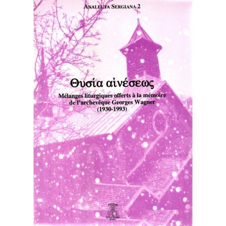 Mélanges liturgiques offerts à la mémoire de l'archevêque Georges Wagner - Occasion