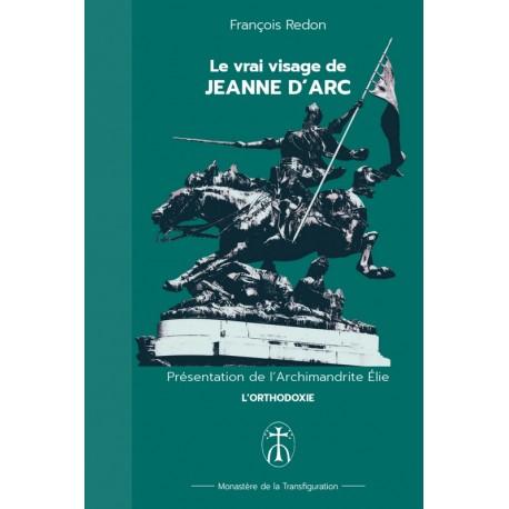 Le vrai visage de Jeanne d'Arc