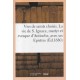Vies de saints choisis. La vie de S. Ignace, martyr et evesque d'Antioche, avec ses Epistres