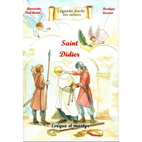Saint Didier, Evêque et martyr