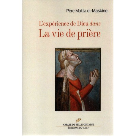 L'expérience de Dieu dans La vie de prière