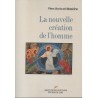 La nouvelle création de l'homme