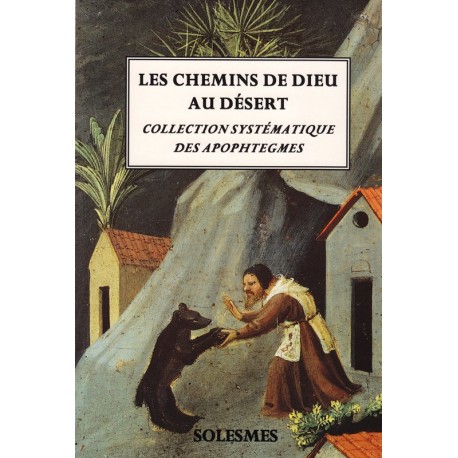 Les chemins de Dieu au désert