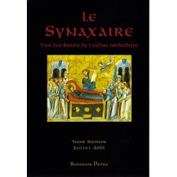 Le Synaxaire. Vie des saints de l'Eglise orthodoxe. Tome 6.