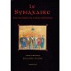 Le synaxaire. Vie des saints de l'Eglise orthodoxe. Les 6 tomes.