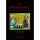 Le synaxaire. Vie des saints de l'Eglise orthodoxe. Les 6 tomes.