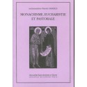 Monachisme, eucharistie et pastorale. Archimandrite Placide DESEILLE.