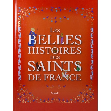 Les belles histoires des saints de France