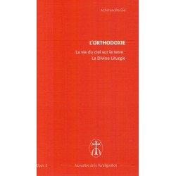 La vie du ciel sur la terre : La Divine Liturgie. Opus 6