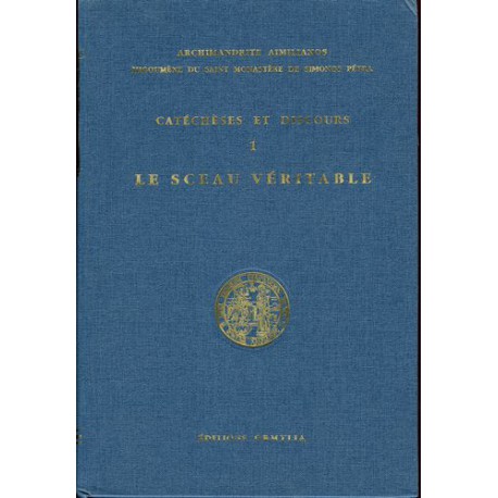 Le sceau véritable (Tome 1)