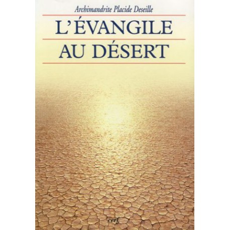 L'Evangile au désert