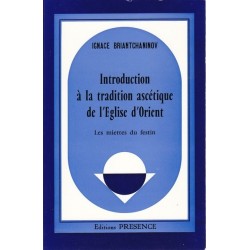 Introduction à la tradition ascétique de l’Église d'Orient – Les miettes du festin - Occasion