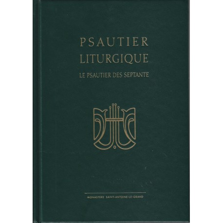 Psautier liturgique. Le psautier des septantes