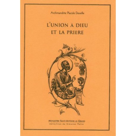 L'union à Dieu et la prière.