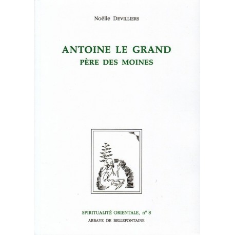 Antoine le grand, père des moines