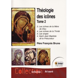 Théologie des icônes. Tome 2