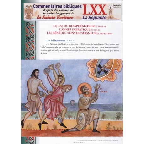 Le cas du blasphémateur : Lv 24/15-16. L'année sabbatique : Lv 25/8-13. Les bénédictions du seigneur : Lv 26/3-13 Lv 26/40-45