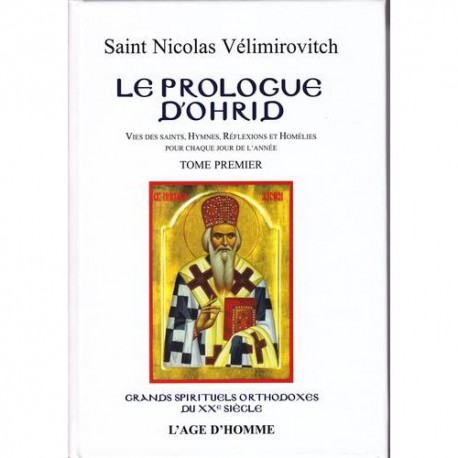 Le prologue d'Ohrid (Tome 1). Saint Nicolas Vélimirovitch