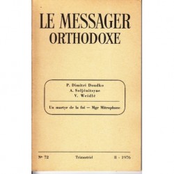 Le messager orthodoxe n° 72 Année 1976