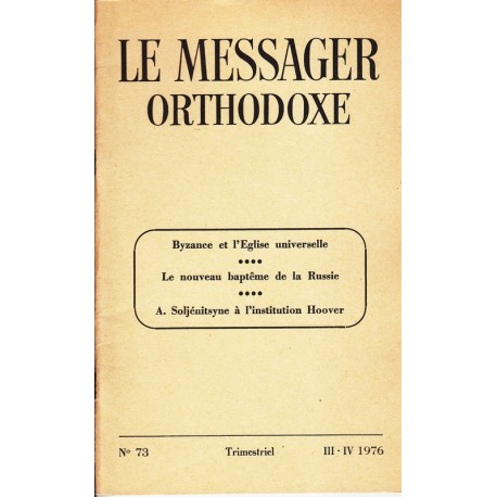 Le messager orthodoxe n° 73 Année 1976