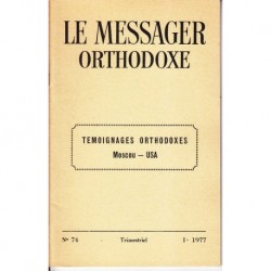 Le messager orthodoxe n° 74 Année 1977